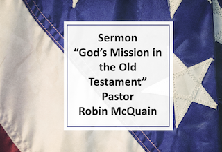 God's Mission in the Old Testament 6-29-25